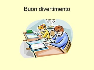 Buon divertimento