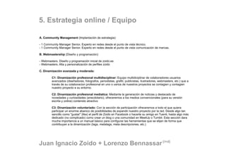 5. Estrategia online / Dinamización
                                                 3er anillo de
Dinamización profesiona...