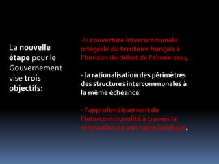 la couverture intercommunale intégrale du territoire français à l'horizon du début de l'année 2014