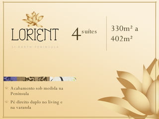 330m² a 402m²  4 suítes Acabamento sob medida na Península Pé direito duplo no living e na varanda 