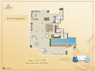 Pavto Superior Aptos. 1501 e 1504 Área .Privativa 767,02m² 