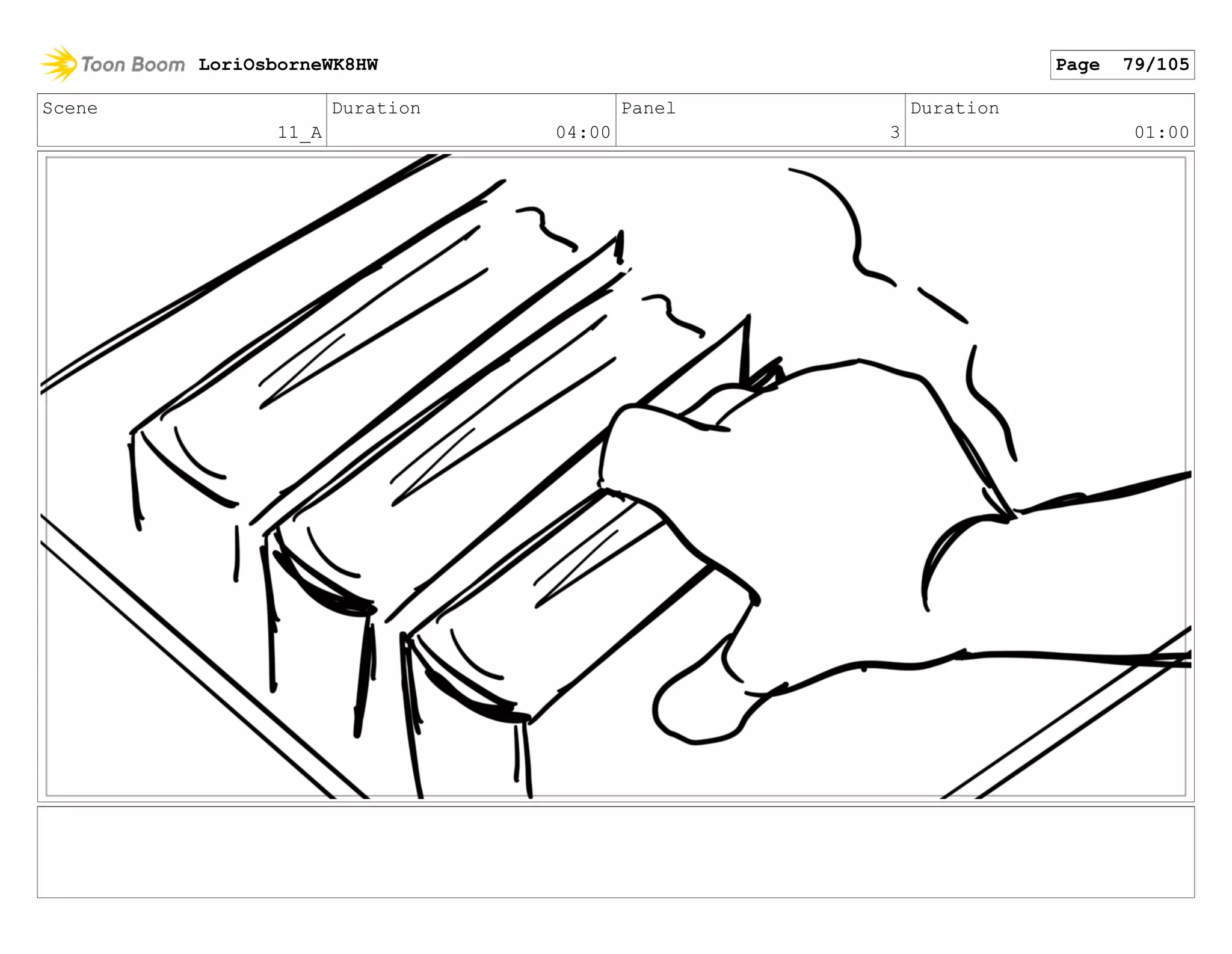 Scene
11_A
Duration
04:00
Panel
3
Duration
01:00
LoriOsborneWK8HW Page 79/105
 