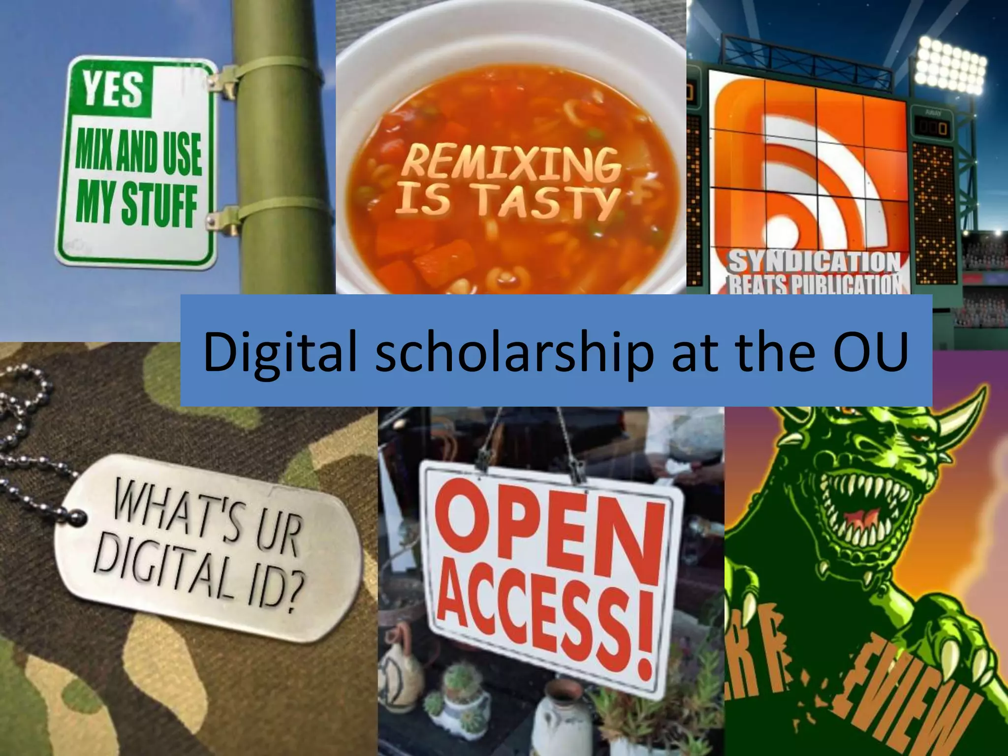 Digital scholarship at the OU