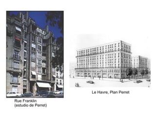 Rue Franklin (estudio de Perret) Le Havre, Plan Perret 
