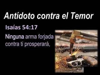 Antídoto contra el Temor
 