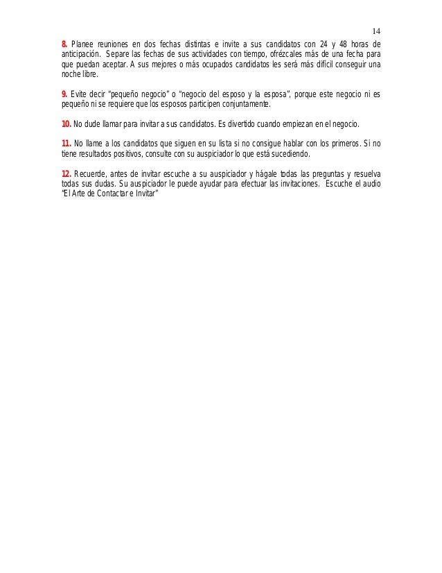 14
8. Planee reuniones en dos fechas distintas e invite a sus candidatos con 24 y 48 horas de
anticipaciÃ³n. Separe las fec...