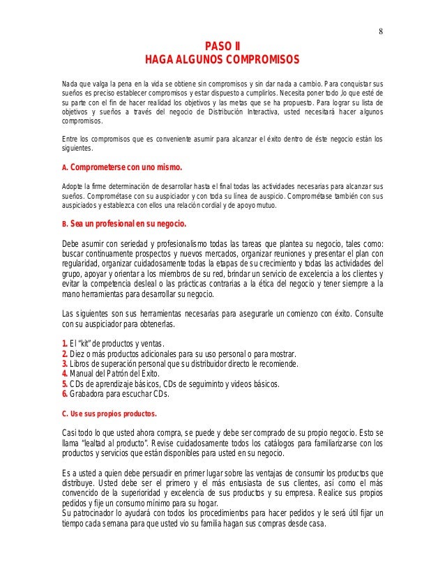 8
PASO II
HAGA ALGUNOS COMPROMISOS
Nada que valga la pena en la vida se obtiene sin compromisos y sin dar nada a cambio. P...