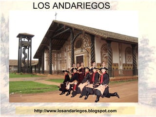 LOS ANDARIEGOS http://www.losandariegos.blogspot.com 
