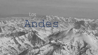 Los
Andes
 