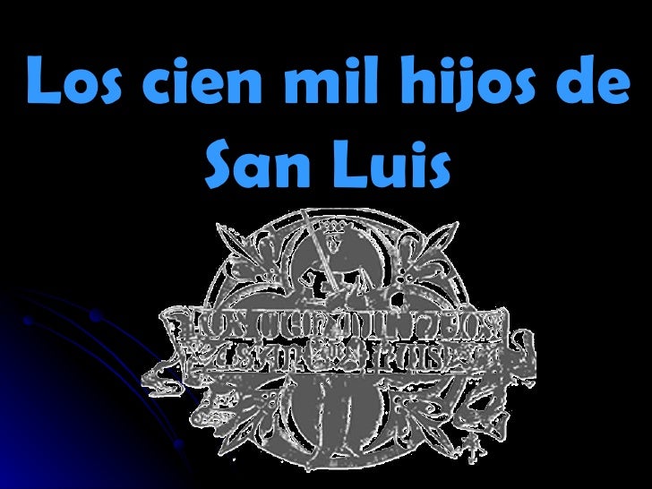 Los Cien Mil Hijos De San