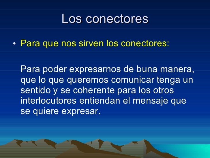 Los Conectores Para Subir
