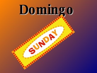 Domingo  