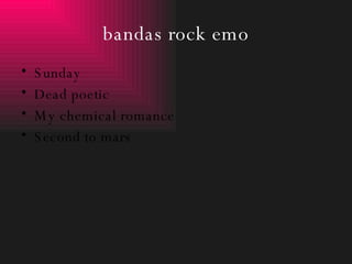 bandas rock emo Sunday Dead poetic My chemical romance  Second to mars 