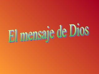 El mensaje de Dios 