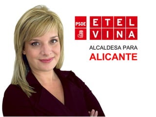 ALCALDESA PARA   ALICANTE 