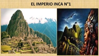 EL IMPERIO INCA N°1
 