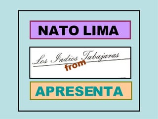 NATO LIMA  APRESENTA  from 