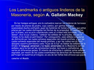 Los Landmarks o antiguos linderos de la Masonería, según  A. Gallatin Mackey ,[object Object]