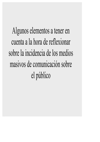 Los Medios Masivos De ComunicacióN 2