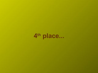 4 th  place... 