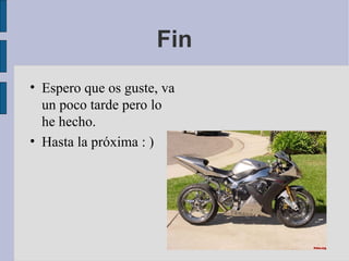 Fin Espero que os guste, va un poco tarde pero lo he hecho. Hasta la próxima : ) 