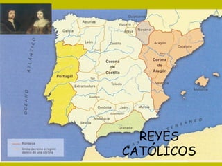 REYES CATÓLICOS