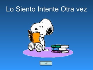 Lo Siento Intente Otra vez 