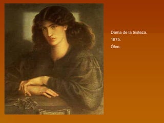 Dama de la tristeza. 1875. Óleo. 