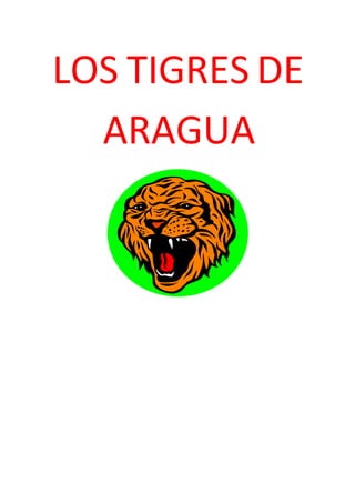 Los Tigres De Aragua