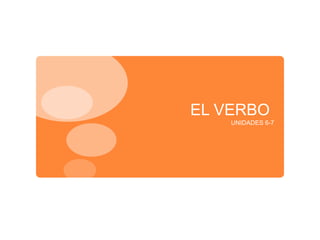EL VERBO  ,[object Object]