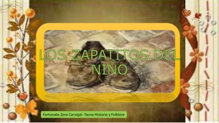 Fortunato Zora Carvajal- Tacna Historia y Folklore
 