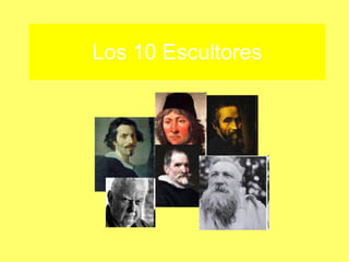 Los 10 Escultores 