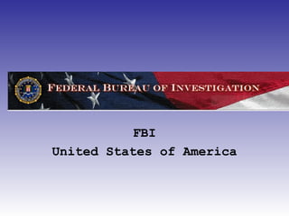 FBI
United States of America
 