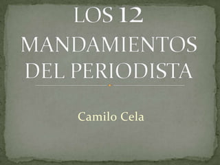 Camilo Cela
 