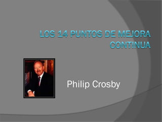 Philip Crosby
 