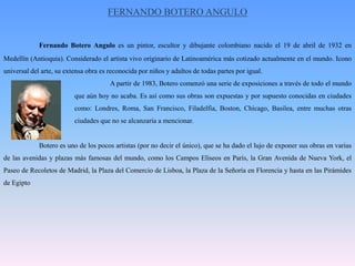 ALBERTO GIACOMETTI	Alberto Giacometti (Borgonovo, Suiza, 10 de octubre de 1901 - Coira, Suiza, 11 de enero de 1966) fue un escultor y pintor suizo. Tras terminar la enseñanza secundaria, se trasladó a Ginebra para cursar estudios de pintura, dibujo y 			escultura en la Escuela de Bellas Artes. Perfeccionista, Giacometti estaba obsesionado 			con crear sus esculturas exactamente como las veía a través de su exclusivo punto de 			vista de la realidad.			En 1954 recibió el encargo de diseñar un medallón con la imagen de Henri Matisse, 			por lo que creó numerosos dibujos durante los últimos meses de vida del pintor. En 			1962 recibió el gran premio de escultura en la Bienal de Venecia, lo que le llevó a 			convertirse en una celebridad internacional.