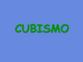 CUBISMO
