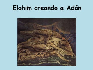 Elohim creando a Adán