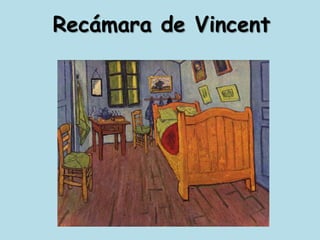 Recámara de Vincent