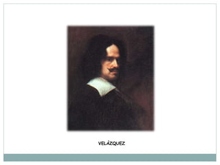 VELÁZQUEZ
 