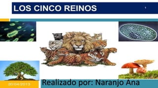 Los 5 reinos de la naturaleza | PPTX
