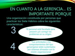 Los 7 hábitos de la gente altamente efectiva luis