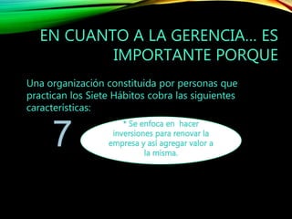 Los 7 hábitos de la gente altamente efectiva luis