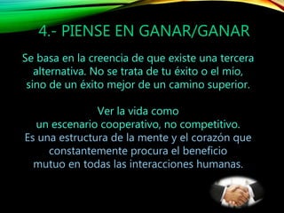 4.- PIENSE EN GANAR/GANAR
 