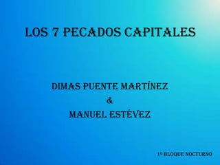Los 7 pecados capitales | PPT