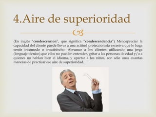 Los 7 pecados en la atención al cliente | PPTX
