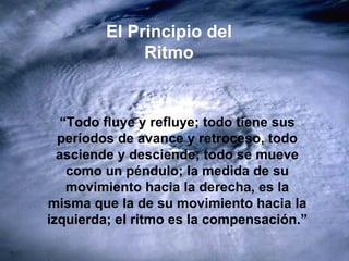 Principio Del Ritmo Los 7 Principios Herméticos | PPT