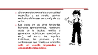 Los actos humanos y su valoración I.pptx.pdf