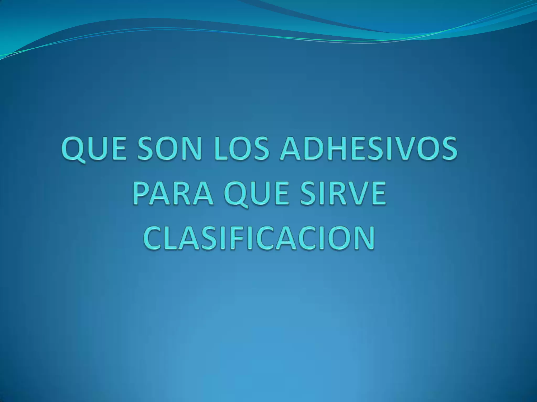 Los Adhesivos