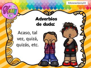 LOS ADVERIBIOS